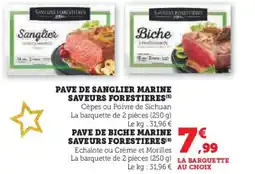 Super U SAVEURS FORESTIERES Pave de sanglier marine offre