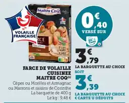 Super U MAITRE COQ Farce de volaille cuisinee offre