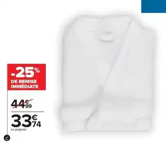 Carrefour Le peignoir offre