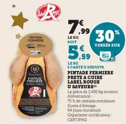 Super U U SAVEURS Pintade fermiere prete a cuire label rouge offre