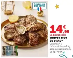 Super U Huitre fine de thau offre