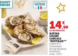 Super U Huître celine cancale "boutrais" offre