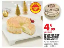 Super U Époisses aop fromagerie germain offre