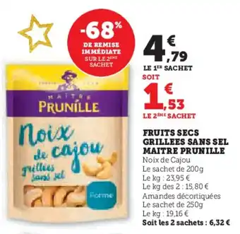 Super U MAITRE PRUNILLE Fruits secs grillees sans sel offre