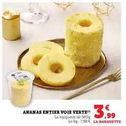 Super U Ananas entier voie verte offre