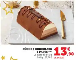 Super U Bûche 3 chocolats 6 parts offre