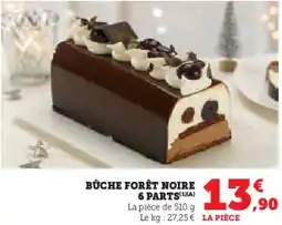 Super U Bûche forêt noire 6 parts offre