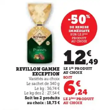 Super U Revillon gamme exception offre