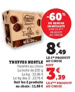 Super U NESTLE Truffes offre