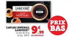 Super U LABEYRIE Caviar imperial offre