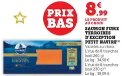 Super U PETIT NAVIRE Saumon fume terroires d'exception offre