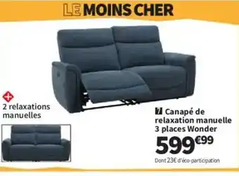 Conforama Canapé de relaxation manuelle 3 places Wonder offre