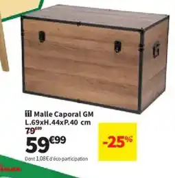 Conforama Malle Caporal offre