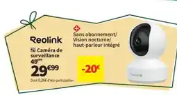 Conforama REOLINK Caméra de surveillance offre