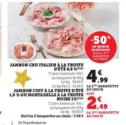 Hyper U Jambon cuit à la truffe d'été au choix offre