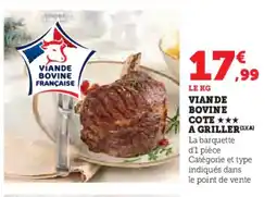 Hyper U Viande bovine cote a griller offre