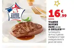 Hyper U Viande bovine pave a griller offre