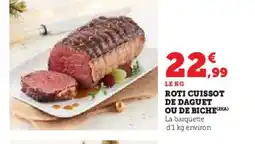 Hyper U Roti cuissot de daguet ou de biche offre