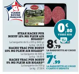 Hyper U BIGARD Steak hache pur boeuf 15% mg plein air offre