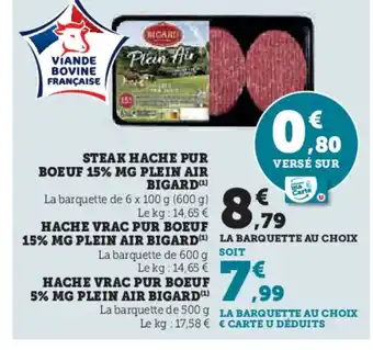 Hyper U BIGARD Steak hache pur boeuf 15% mg plein air offre
