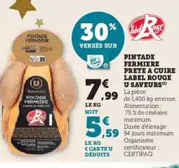 Hyper U Pintade fermiere prete a cuire label rouge u saveurs offre