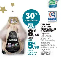 Hyper U Chapon certifie pret a cuire u saveurs offre