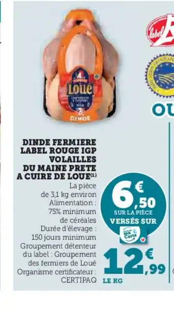 Hyper U Dinde fermiere label rouge igp volailles du maine prete a cuire de loue offre