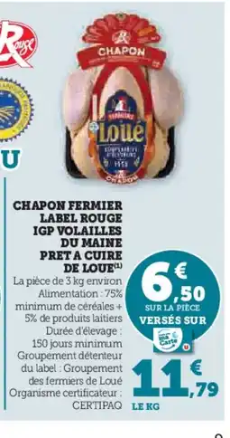 Hyper U Chapon fermier label rouge igp volailles du maine pret a cuire de loue offre
