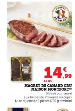 Hyper U MAISON MONTFORT Magret de canard cru offre