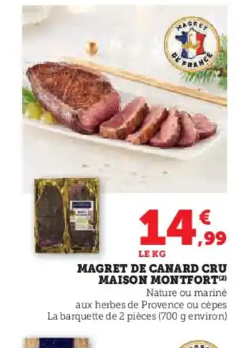 Hyper U MAISON MONTFORT Magret de canard cru offre