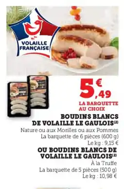 Hyper U LE GAULOIS Boudins blancs de volaille offre