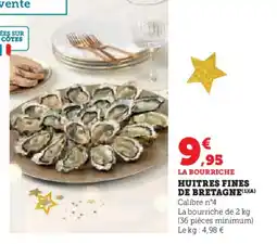 Hyper U Huitres fines de bretagne offre