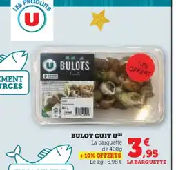 Hyper U Bulot cuit u offre