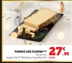 Hyper U Tomme aux fleurs offre