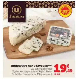 Hyper U Roquefort aop u saveurs offre