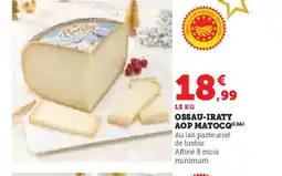 Hyper U Ossau-iraty aop matocq offre