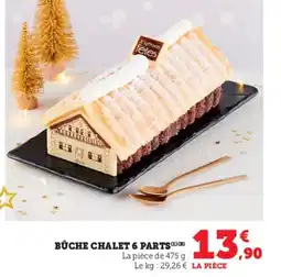 Hyper U Bûche chalet 6 parts offre