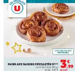 Hyper U Pains aux raisins feuilletés u offre