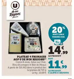 Hyper U Plateau 4 fromages le produit aop u de nos regions offre
