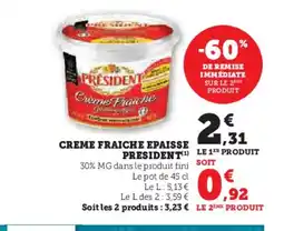 Hyper U PRESIDENT Creme fraiche epaisse offre