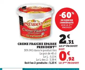 Hyper U PRESIDENT Creme fraiche epaisse offre