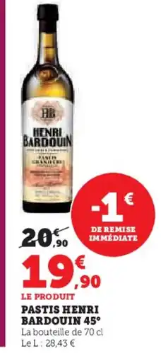 Hyper U HENRI BARDOUIN 45° Pastis offre