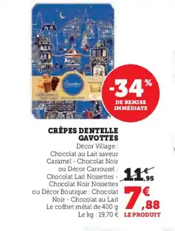 Hyper U GAVOTTES Crêpes dentelle offre