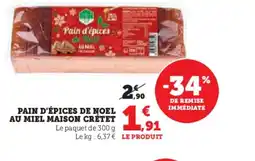 Hyper U Pain d'épices de noel au miel maison crétet offre