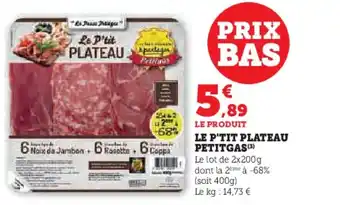 Hyper U PETITGAS Le p'tit plateau offre