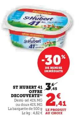 Hyper U ST HUBERT 41 offre decouverte offre