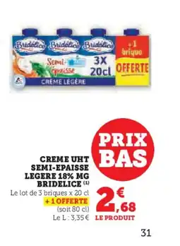 Hyper U BRIDELICE Creme uht semi-epaisse legere 18% mg offre