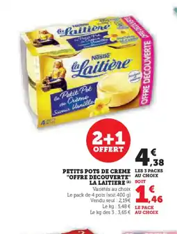 Hyper U LA LAITIERE Petits pots de creme offre decouverte offre