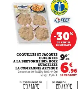 Hyper U Coquilles st jacques cuisinees a la bretonne 50% noix surgelees la compagnie artique offre