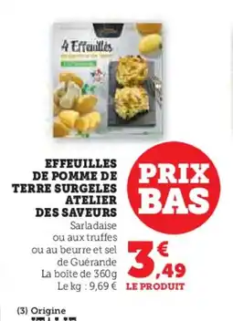 Hyper U Effeuilles de pomme de terre surgeles atelier des saveurs offre